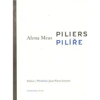 Poezie Piliers/Pilíře - Alena Meas