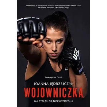 Literární biografie WOJOWNICZKA - JOANNA JĘDRZECZYK