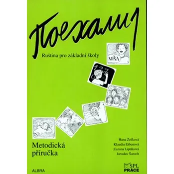 Ruský jazyk Pojechali 1 - Ruština pro základní školy (Metodická příručka) - Klaudia Eibenová