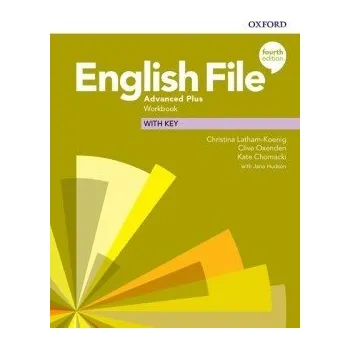 Anglický jazyk English File Advanced Plus Workbook with Answer Key, 4th - Christina Latham-Koenig