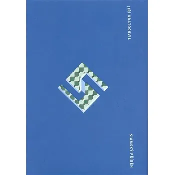 Siamský příběh - Jiří Kratochvíl