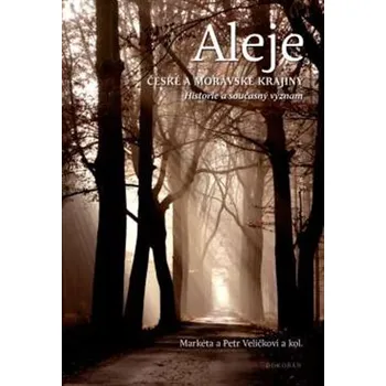 Aleje české a moravské krajiny - Markéta Veličková