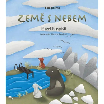 Poezie Země s nebem - Pavel Pospíšil