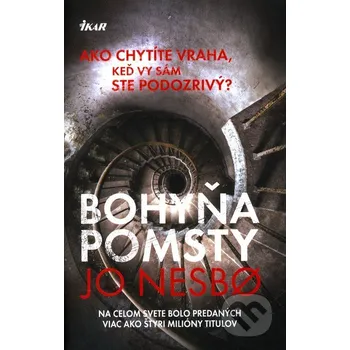 Bohyňa pomsty - Jo Nesbo Ikar