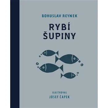 Rybí šupiny - Bohuslav Reynek
