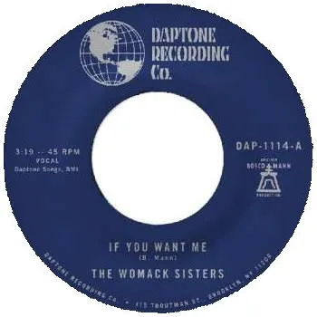 Zahraniční hudba SP The Womack Sisters: If You Want Me / I Just Don't Want You (To Say Goodbye) 2025 To Say... Vinyl