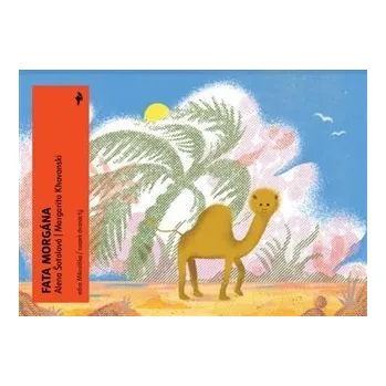 Pohádka Fata morgána - Alena Šotolová