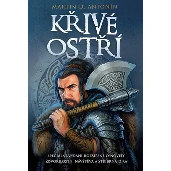 Křivé ostří - Martina D. Antonín