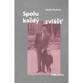 Spolu každý zvlášť - Zdeňka Štolbová