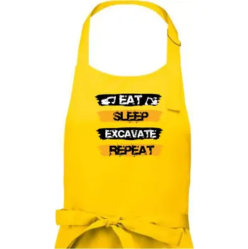 Kuchyňská zástěra Eat Sleep Excavate Repeat - Pánská zástěra na vaření - Univerzální velikost ( Žlutá )