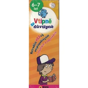 Bystrá hlava Vtipně a důvtipně 6-7 let Netradiční hravý encyklopediský kvíz v otázkách a odpovědích, 2. vydání