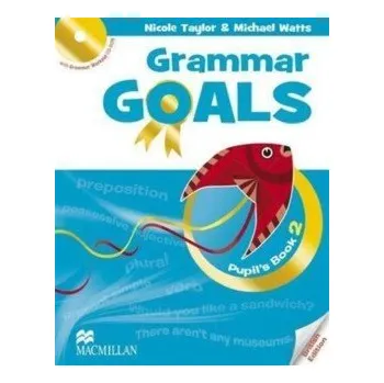 Anglický jazyk Grammar Goals 2: Student´s Book Pack - Sander, Julia; Taylor, Nicole; Watts, Michael