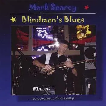 Zahraniční hudba CD Mark Searcy: Blindman's Blues 2006