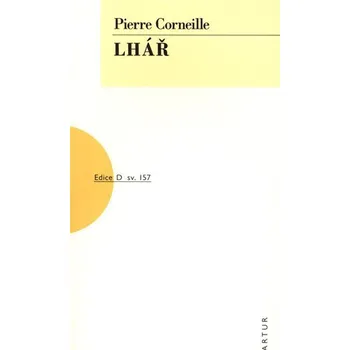 Lhář - Pierre Corneille
