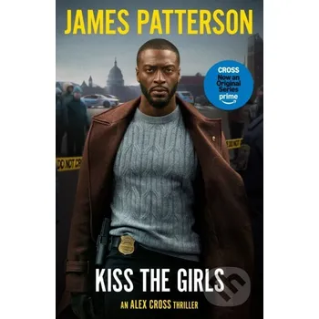Kiss the Girls - James Patterson Cornerstone