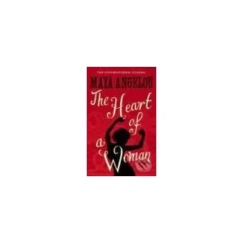 The Heart of a Woman - Maya Angelou Virago
