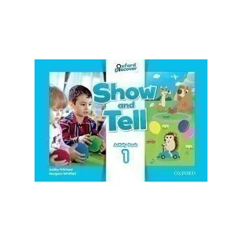 Anglický jazyk Oxford Discover Show and Tell 1 Activity Book - Gabby Pritchard