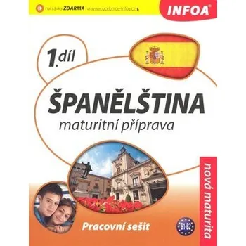 Španělský jazyk Španělština 1 maturitní příprava - pracovní sešit - kolektiv autorů