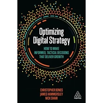 Optimizing Digital Strategy - Bones, Christopher