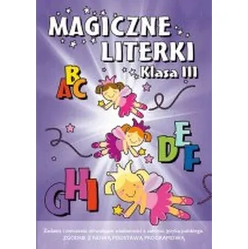 W magicznym świecie literek. Klasa 3