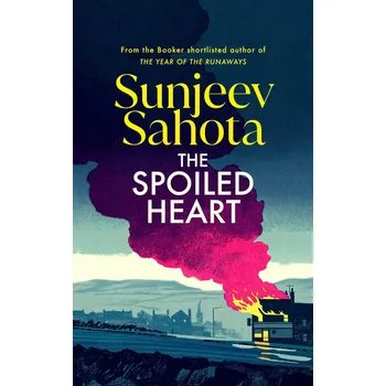 Cizojazyčná kniha The Spoiled Heart – Sunjeev Sahota