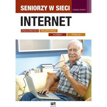 Internet - znajomości, rozrywka, hobby, praca - Debbie Brixey