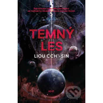 Temný les - Liou Cch´-Sin Host