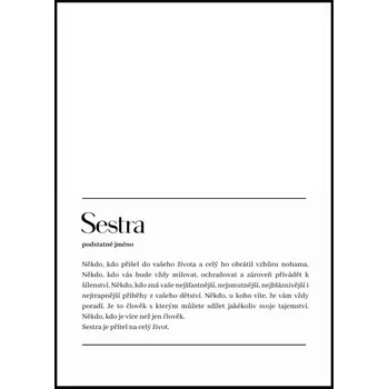 Plakát Jen tak z lásky Plakát Definice slova Sestra Rozměr plakátu: A4 (21 x 29,7 cm), Varianta: Bez fotky
