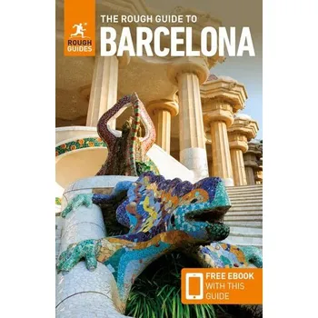 Cestování The Rough Guide to Barcelona: Travel Guide with eBook - Guides, Rough