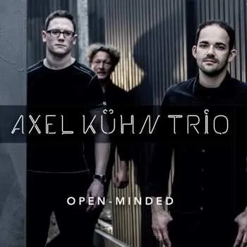 Zahraniční hudba CD Axel Kühn Trio: Open Minded 2015