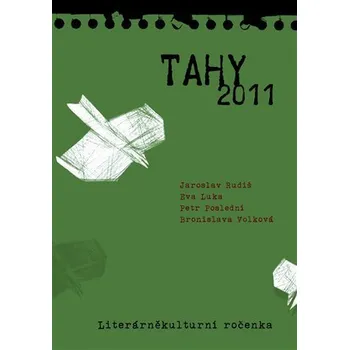 Umění TAHY 2011 - Literárněkulturní ročenka - Eva Luka