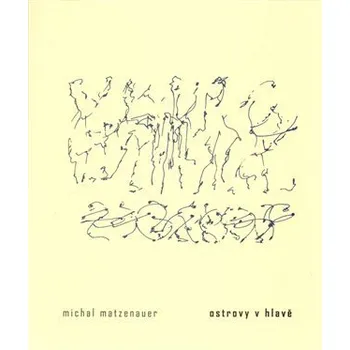 Poezie Ostrovy v hlavě - Michal Matzenauer