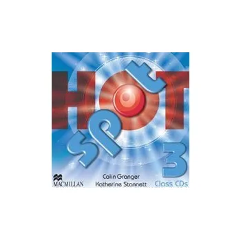 Anglický jazyk Hot Spot Level 3: Class CDs - Colin Granger