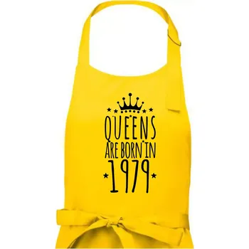 Kuchyňská zástěra Queens are born in 1979 - Dámská zástěra na vaření - Univerzální velikost ( Žlutá )