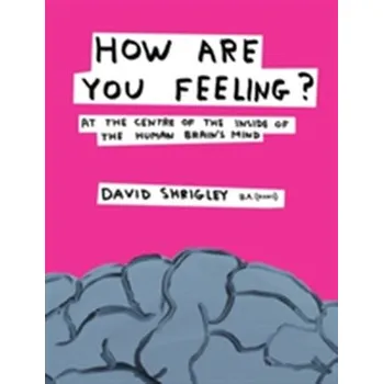 Cestování How Are You Feeling? - Shrigley, David