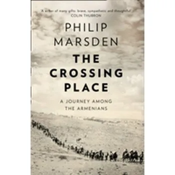 Populárně naučná literatura pro dospělé The Crossing Place - Marsden, Philip