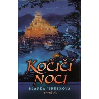 Kočičí noci 1 - Blanka Jirušková