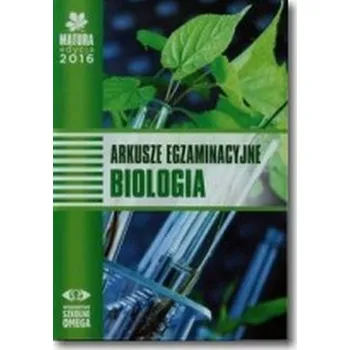 Příroda Matura 2016 Biologia Arkusze egzaminacyjne - Praca zbiorowa