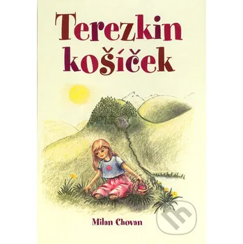 Kniha Terezkin košíček - Milan Chovan Epos