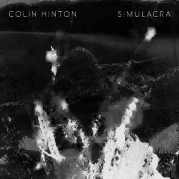 Zahraniční hudba CD Colin Hinton: Simulacra 2019