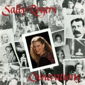 Zahraniční hudba CD Sally Rogers: Generations 1992