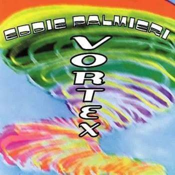 Zahraniční hudba CD Eddie Palmieri: Vortex 1996
