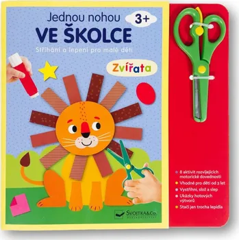 Jednou nohou ve školce Zvířata Stříhání a lepení pro malé děti 3+