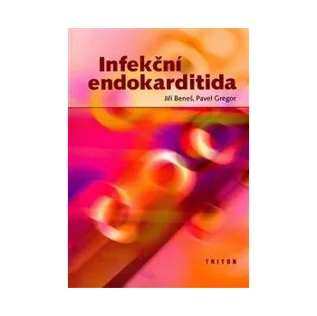 Infekční endokarditida - Jiří Beneš