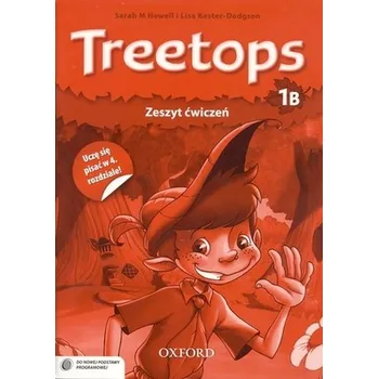 Treetops 1B. Edukacja wczesnoszkolna. Język angielski. Zeszyt ćwiczeń (+CD) - Howell Sarah, Kester-Dodgson Lisa