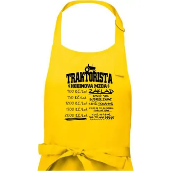 Kuchyňská zástěra Traktorista hodinová mzda - Pánská zástěra na vaření - Univerzální velikost ( Žlutá )