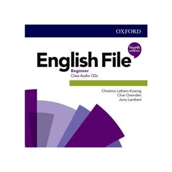 Anglický jazyk English File Beginner Class Audio CDs /5/ (4th) - Christina Latham-Koenig