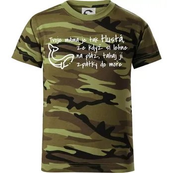 Chlapecké oblečení Tvoje mama je tak tlustá - moře - Dětské maskáčové triko - 134 cm/8 let ( Zelený maskáč )