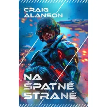 Na špatné straně - Craig Alanson