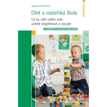 Kniha Dítě a mateřská škola - Soňa Koťátková Grada